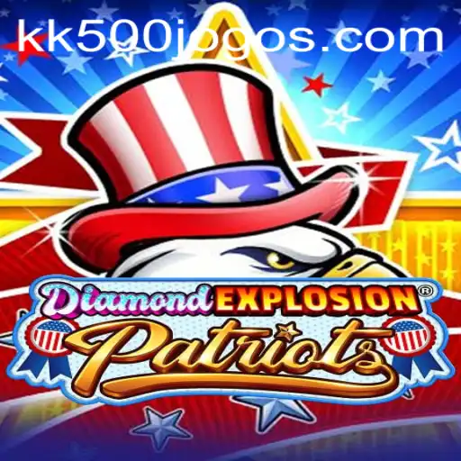 Discover the Thrilling World of DiamondExplosionPatriots and the Enigma of KK500